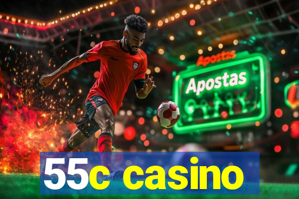 55c casino